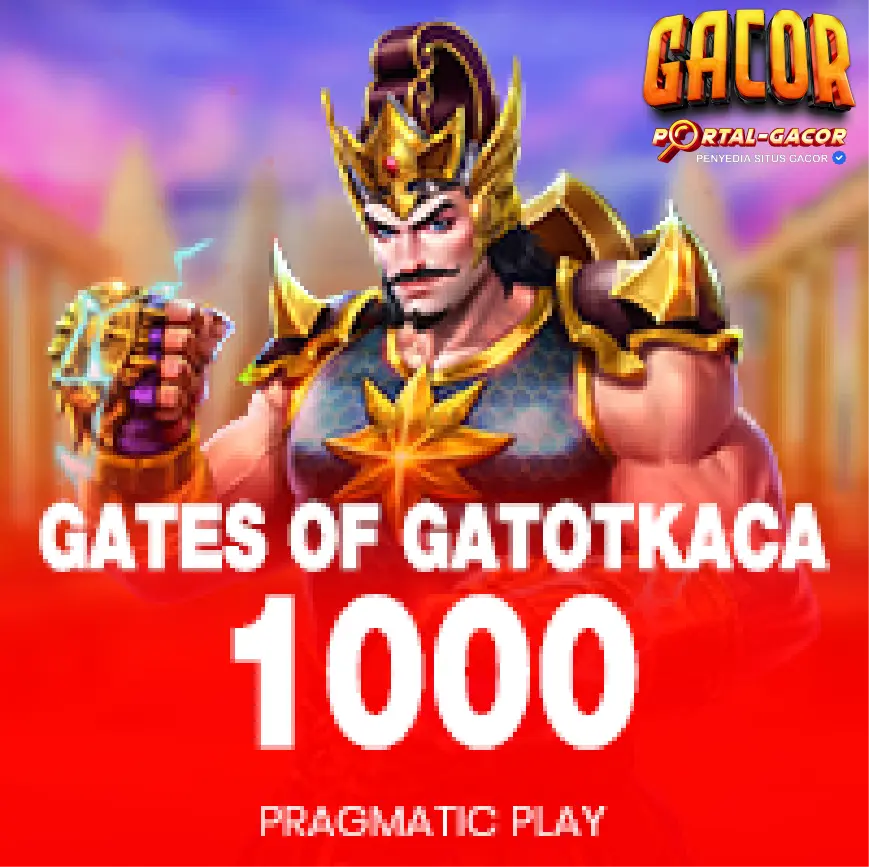 Gates Of Gatotkaca 1000